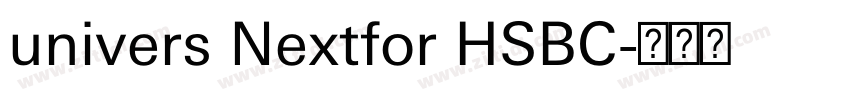 univers Nextfor HSBC字体转换 univers Nextfor HSBC字体转换